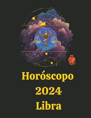 Horóscopo 2024 Libra [Spanish] B0CLQX98L6 Book Cover