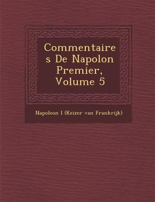 Commentaires de Napol on Premier, Volume 5 [French] 1286956005 Book Cover