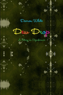 Dew Drop 1312151609 Book Cover