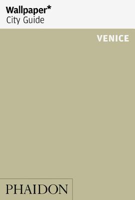 Wallpaper* City Guide Venice 0714879037 Book Cover