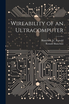 Wireability of an Ultracomputer 102124340X Book Cover