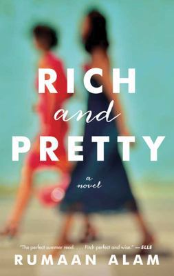 Rich and Pretty: A Novel 1443447544 Book Cover