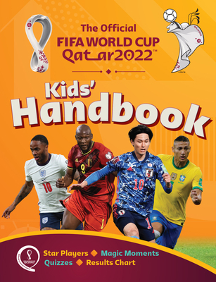 Fifa World Cup 2022 Kids' Handbook 1783127937 Book Cover