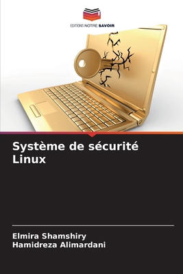 Système de sécurité Linux [French] 6209444911 Book Cover