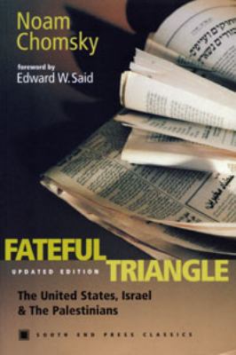 Fateful Triangle: The United States, Israel, an... 1896357660 Book Cover