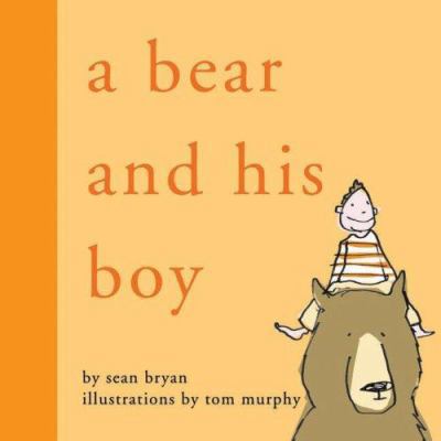 A Bear and His Boy 1559708387 Book Cover