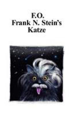 F.O. Frank N. Stein's Katze [German] 3833479612 Book Cover