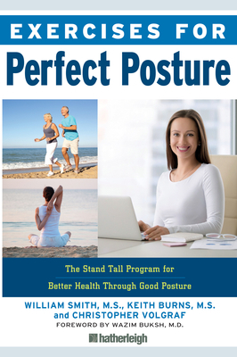 Exercises for Perfect Posture: The Stand Tall P... 1578266955 Book Cover