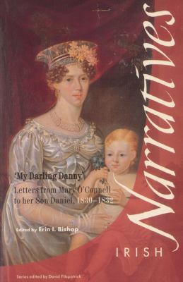 My Darling Danny: Letters from Mary O'Connell t... 1859181732 Book Cover