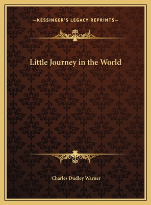 Little Journey in the World 1169709087 Book Cover