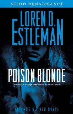 Poison Blonde: An Amos Walker Novel 1559278358 Book Cover