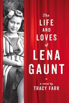 The Life and Loves of Lena Gaunt 192208946X Book Cover