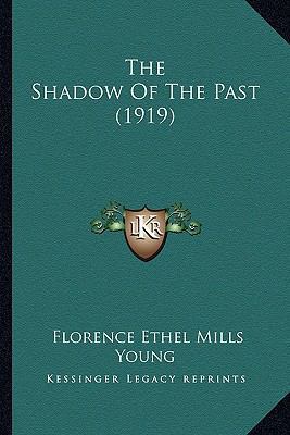 The Shadow Of The Past (1919) 1165112442 Book Cover