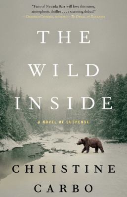 The Wild Inside: A Novel of Suspense 1476775451 Book Cover