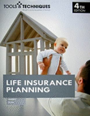 Life Insurance Planning 0872189333 Book Cover