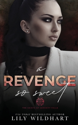 A Revenge so Sweet 1915473063 Book Cover