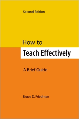 How to Teach Effectively, Second Edition: A Bri... 0190615354 Book Cover