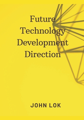 Future Technology Development Direction 9358819421 Book Cover
