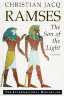 The Son of Light (Ramses, Vol. 1) 0684821192 Book Cover