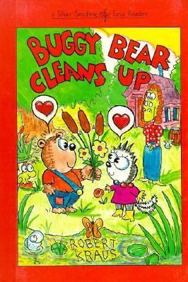 Buggy Bear Cleans Up 0671686089 Book Cover