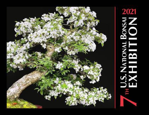 7th U. S. National Bonsai Exhibition Commemorative Album