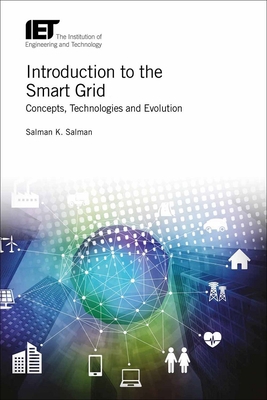 Introduction to the Smart Grid: Concepts, Techn... 1785611194 Book Cover