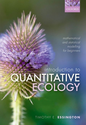 Introduction to Quantitative Ecology: Mathemati... 0192843478 Book Cover
