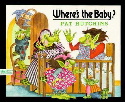 Where's the Baby? 0688059341 Book Cover