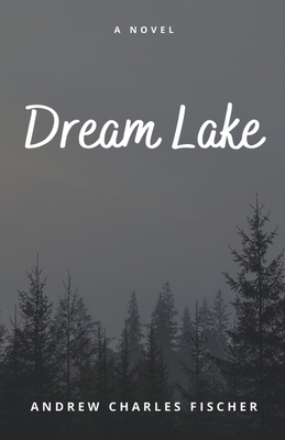 Dream Lake 1393026656 Book Cover