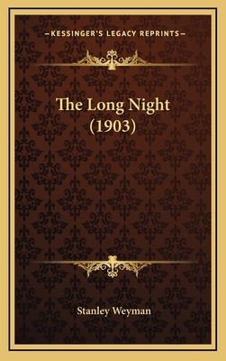 The Long Night (1903) 1164390627 Book Cover