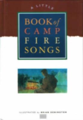 A Little Book of Campfire Songs (Little Songbooks) 0862815150 Book Cover