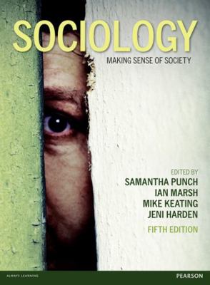 Sociology: Making Sense of Society 1408269546 Book Cover