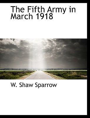 The Fifth Army in March 1918 1113719079 Book Cover