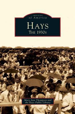 Hays: The 1930s 1531638988 Book Cover
