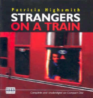 Strangers on a Train 075310976X Book Cover