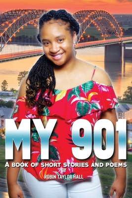 My 901: A Book of Short Stories and Poems 1087910080 Book Cover