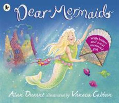 Dear Mermaid 1406359874 Book Cover