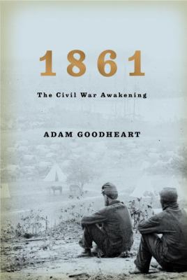 1861: The Civil War Awakening 1400040159 Book Cover