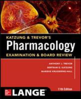 Katzung & Trevor's Pharmacology Examination and... 1259255336 Book Cover