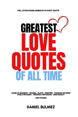 Greatest Love Quotes of All Time            Book Cover