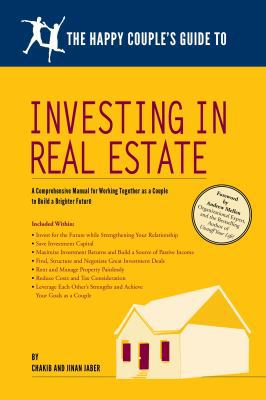 The Happy Couple's Guide to Investing in Real E... 1937359298 Book Cover