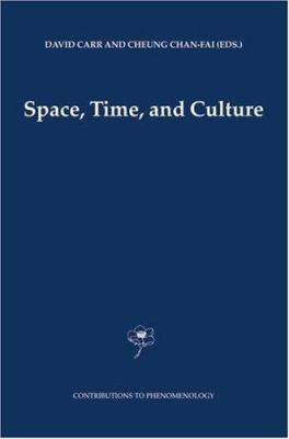 Space, Time and Culture 1402028237 Book Cover