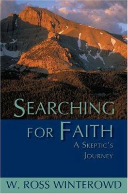 Searching for Faith: A Skeptic's Journey 1932559302 Book Cover