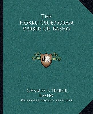 The Hokku Or Epigram Versus Of Basho 1162848413 Book Cover