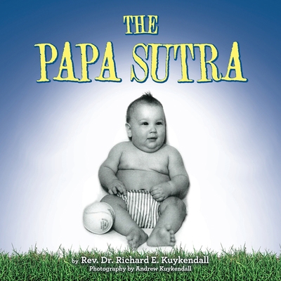 The Papa Sutra 1698718969 Book Cover