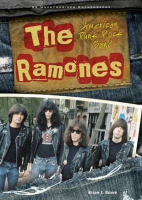 The Ramones: American Punk Rock Band 1598452134 Book Cover