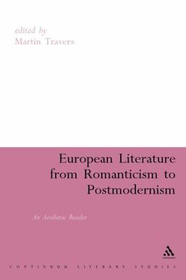 European Literature from Romanticism to Postmod... 0826490980 Book Cover