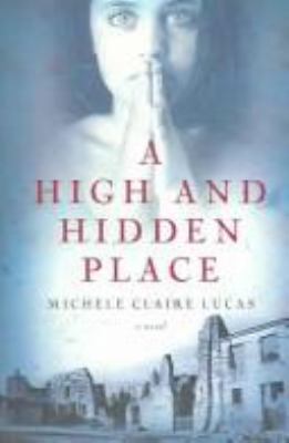 High and Hidden Place 0060832924 Book Cover
