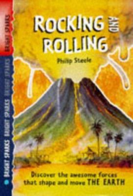 Bright Sparks: Rocking and Rolling - the Earth ... 0744528909 Book Cover