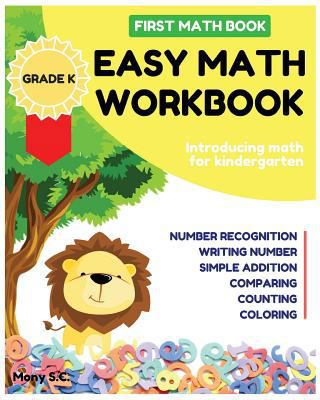 Easy Math Workbook for Kindergarten: First Math... 1980789568 Book Cover